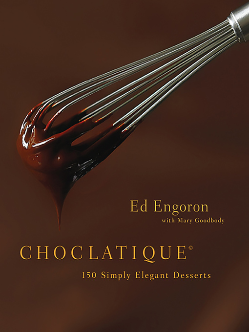 Title details for Choclatique by Ed Engoron - Available